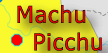 ENTER THE PICTURE GALLERY OF MACHU PICCHU