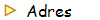   Adres