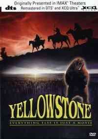 Yellowstone (1994) Everything else is just a movie.