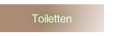 Toiletten.